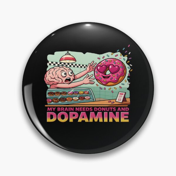Item preview, Donuts, Dopamine & Happiness designed and sold by OurFunnyDesigns.