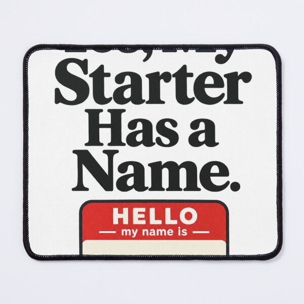 Item preview, Yes My Starter Has a Name Funny Sourdough Gift designed and sold by ys96.