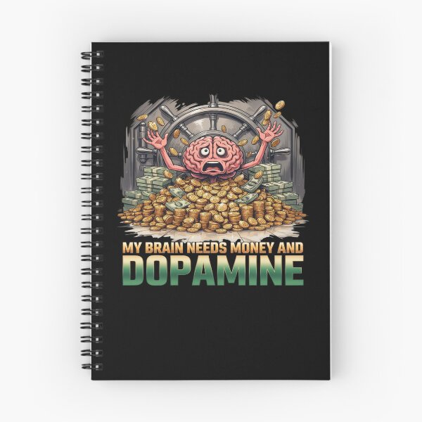 Item preview, Money Dopamine & Happiness designed and sold by OurFunnyDesigns.