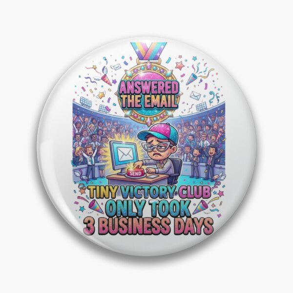 Item preview, Answered That Email – Tiny Victory Club designed and sold by QuirkandJoyCo.