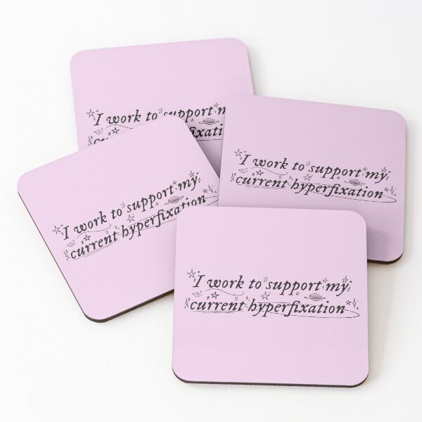 Item preview, I work to support my current hyperfixation | pink designed and sold by Sophie Louise Arts.
