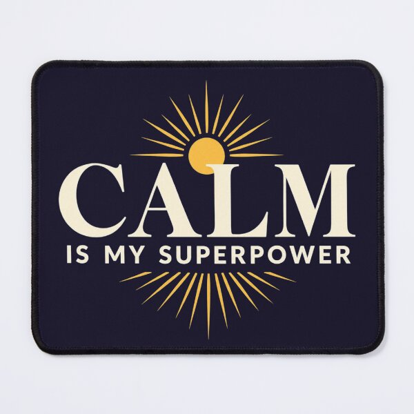 Item preview, Calm Is My Superpower. Minimalist Sunburst Quote designed and sold by Aarvya Fashion Club ( A.F.C ).