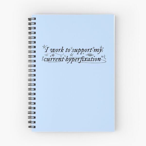 Item preview,  I work to support my current hyperfixation | blue designed and sold by Sophie Louise Arts.