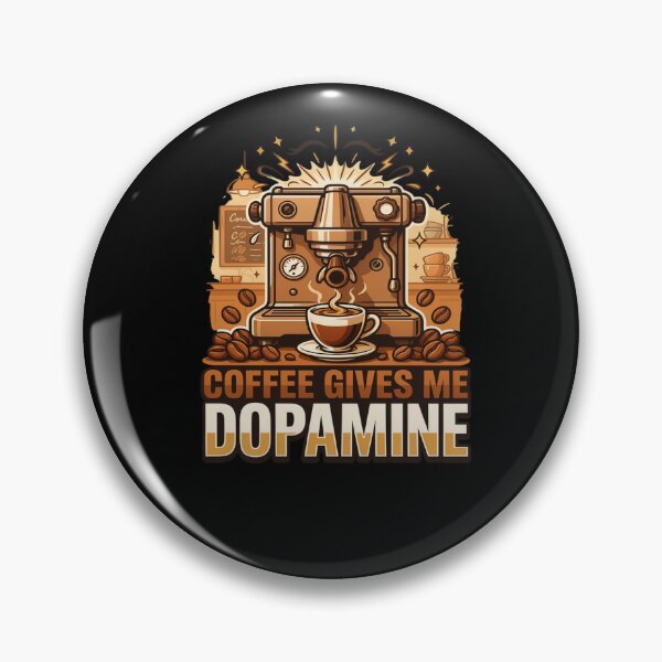 Item preview, Coffee Gives Me Dopamine designed and sold by OurFunnyDesigns.
