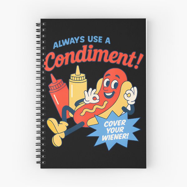 Item preview,  Always Use A Condit Cover Your Wiener Hot designed and sold by DavidGibbs32.