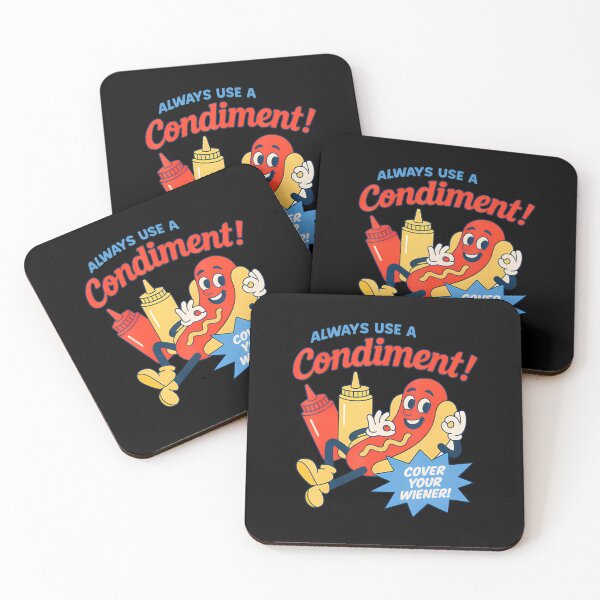 Item preview,  Always Use A Condit Cover Your Wiener Hot designed and sold by DavidGibbs32.