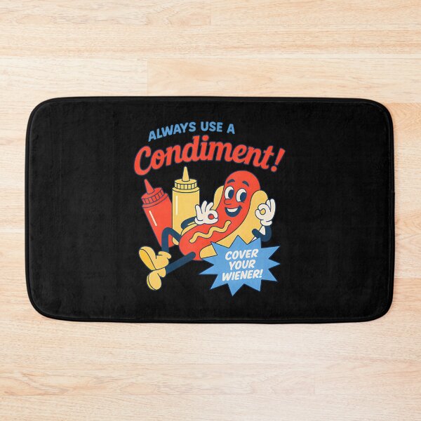 Item preview,  Always Use A Condit Cover Your Wiener Hot designed and sold by DavidGibbs32.
