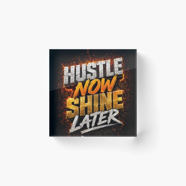 Item preview, HUSTLE NOW SHINE LATER Typography designed and sold by Bathu Designs.