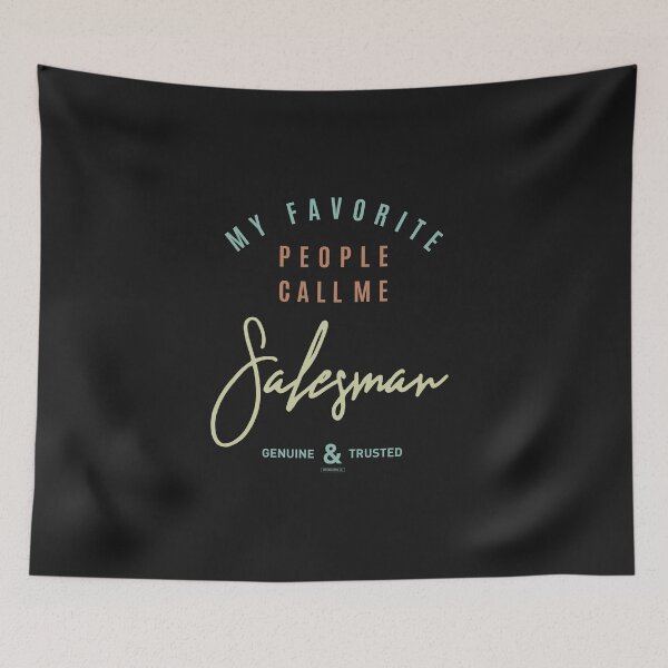 Item preview, My Favorite Salesman designed and sold by cidolopez.