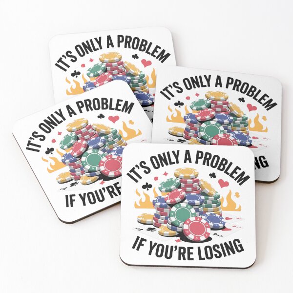 Item preview, It's only a problem if you're losing - Gambling Meme T-Shirt designed and sold by LoFizzy.