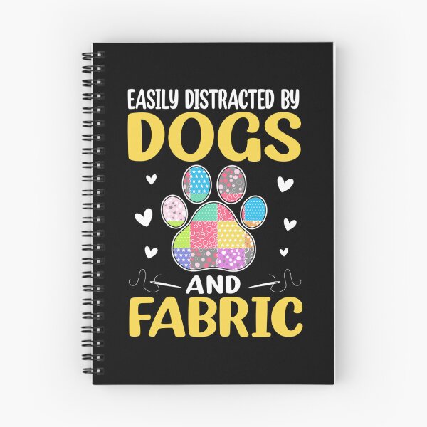 Item preview, Easily Distracted By Dogs and Fabric Quilting Quilter designed and sold by alice12S56.