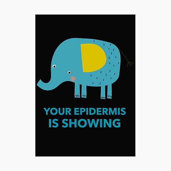 Item preview, Your Epidermis Is Showing Funny Elephant Biology Pun Shirt designed and sold by Purrfecta.