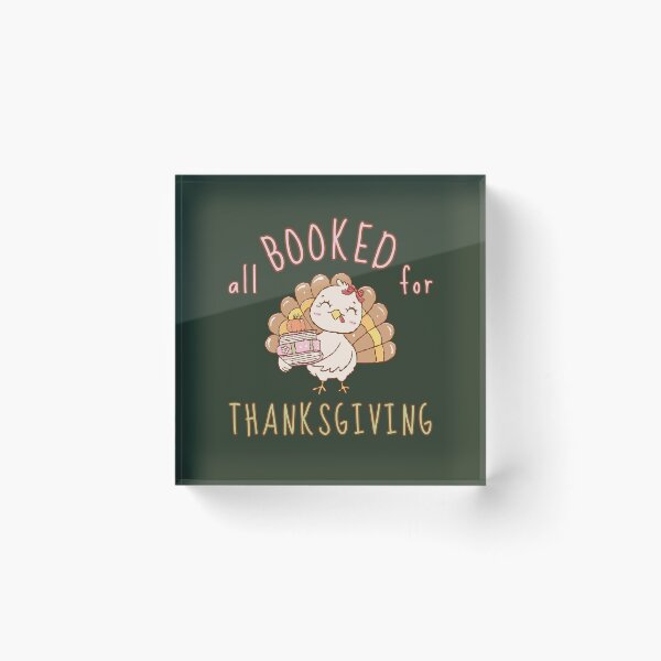 Item preview, All Booked for Thanksgiving Day Cute Turkey Reading Book Club Love Books and Fall Bookish designed and sold by Forevermore.