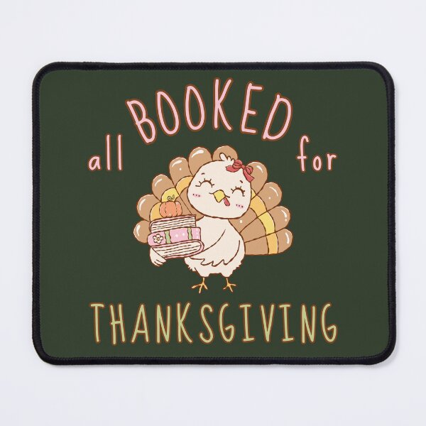 Item preview, All Booked for Thanksgiving Day Cute Turkey Reading Book Club Love Books and Fall Bookish designed and sold by Forevermore.