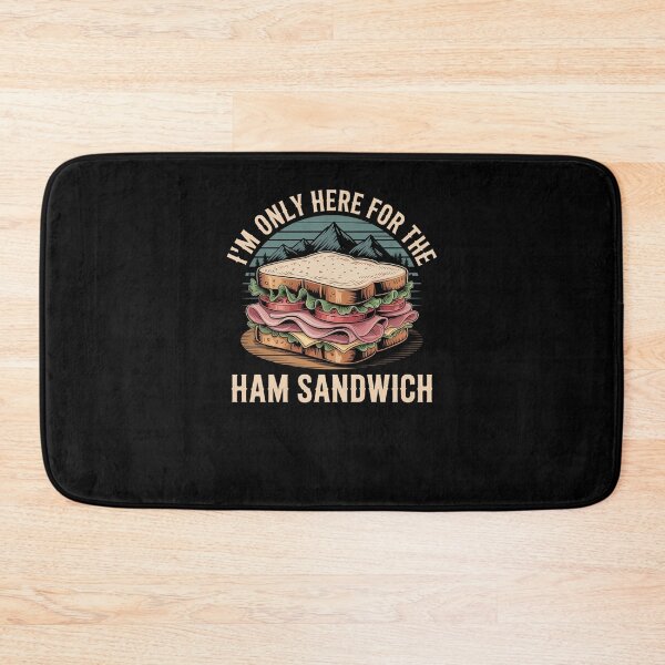 Item preview, I'm Only Here for The Ham Sandwich designed and sold by alice12S56.
