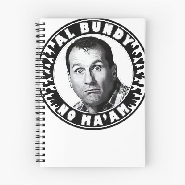 Item preview, Al Bundy - No ma'am (flames) designed and sold by Karyolautwan.