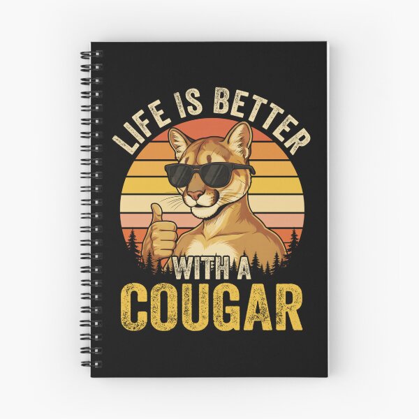 Item preview, Life is Better with A Cougar Funny Saying Cougars Animal designed and sold by alice12S56.