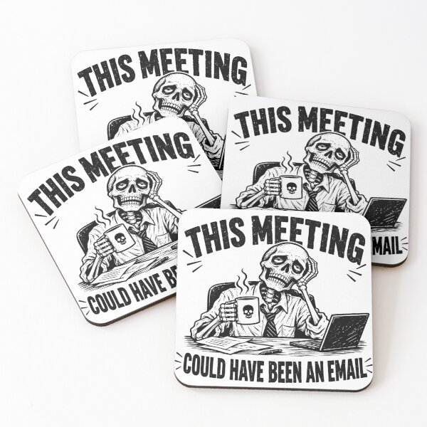 Item preview, This Meeting Could Have Been an Email – Office Skeleton designed and sold by MotionBanana Art.