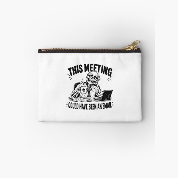 Item preview, This Meeting Could Have Been an Email – Office Skeleton designed and sold by MotionBanana Art.