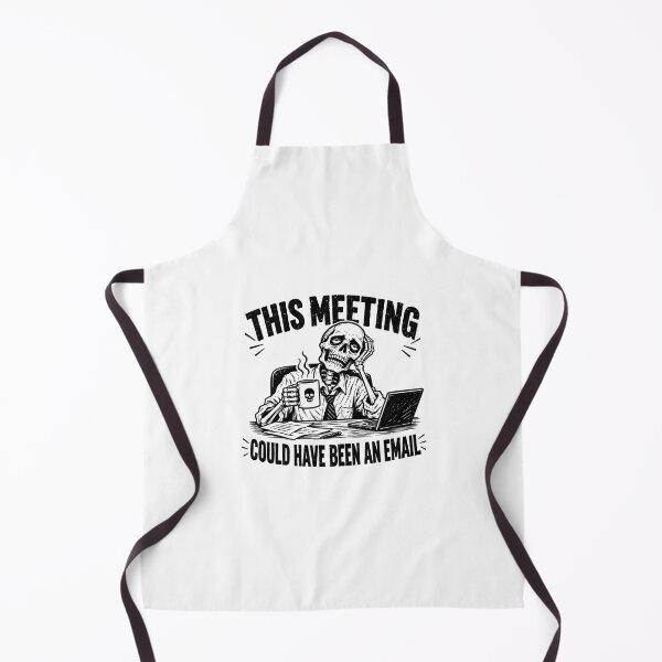 Item preview, This Meeting Could Have Been an Email – Office Skeleton designed and sold by MotionBanana Art.