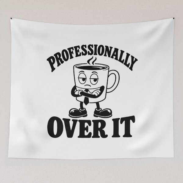 Item preview, Professionally Over It – Sarcastic Coffee Cup designed and sold by MotionBanana Art.