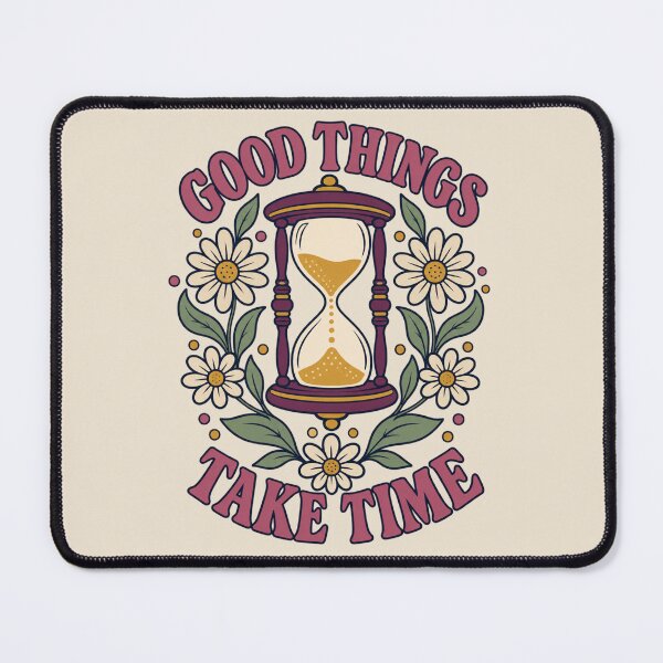 Item preview, Good Things Take Time Floral Hourglass designed and sold by Mostafa Studio.