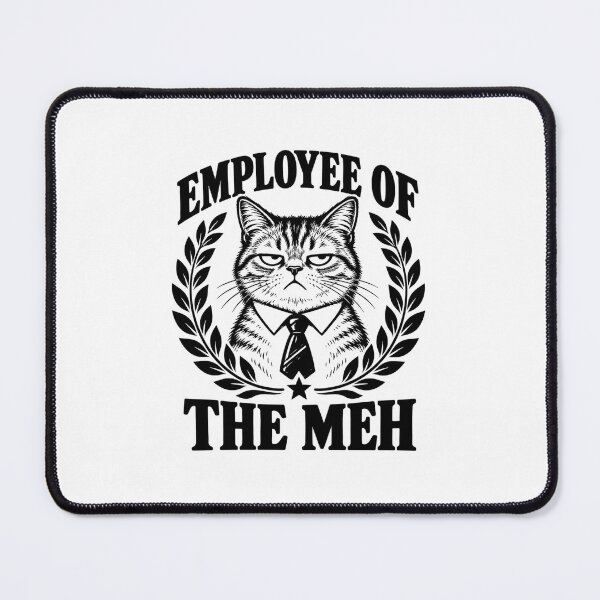 Item preview, Employee of the Meh – Unimpressed Office Cat designed and sold by MotionBanana Art.