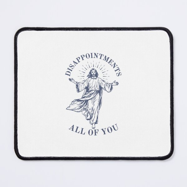 Item preview, Disappointments All Of You designed and sold by lauraonard.