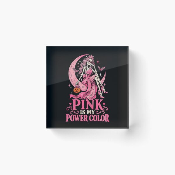 Item preview, Pink Is My Power Color Skeleton Princess designed and sold by NoeValdric.