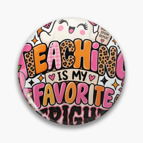 Item preview, Teaching Is My Favorite Fright Halloween Teacher designed and sold by gigizTz.