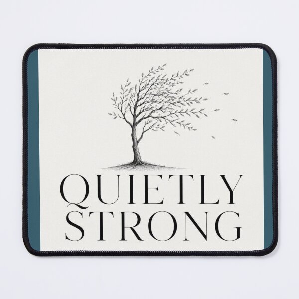 Item preview, Quietly Strong – Minimalist Inspirational Design designed and sold by TimelessTalks9.