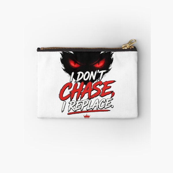 Item preview, I DON'T CHASE I REPLACE - Red Eyes Alpha Crown Motivation designed and sold by VYBE DARK Studio.