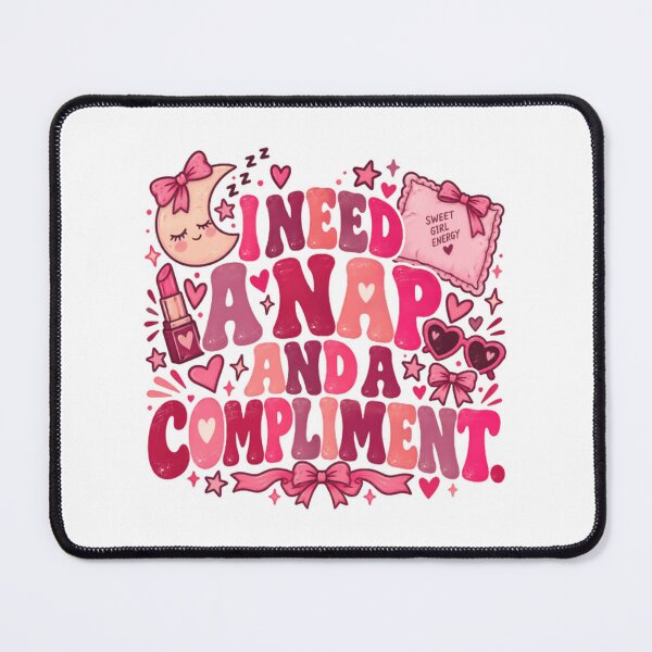 Item preview, I Need A Nap And A Compliment Women Mood Sleep Self Care Funny designed and sold by JonesFlora2025.