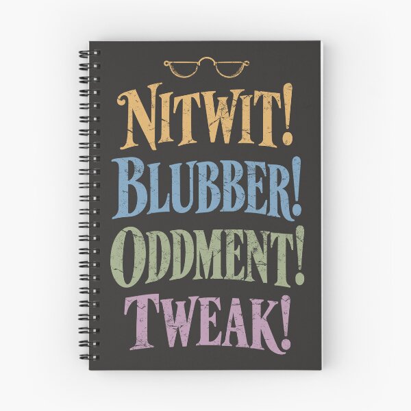 Item preview, Nitwit Blubber Oddment Tweak Wizard School Quote designed and sold by pixiedustpaint.