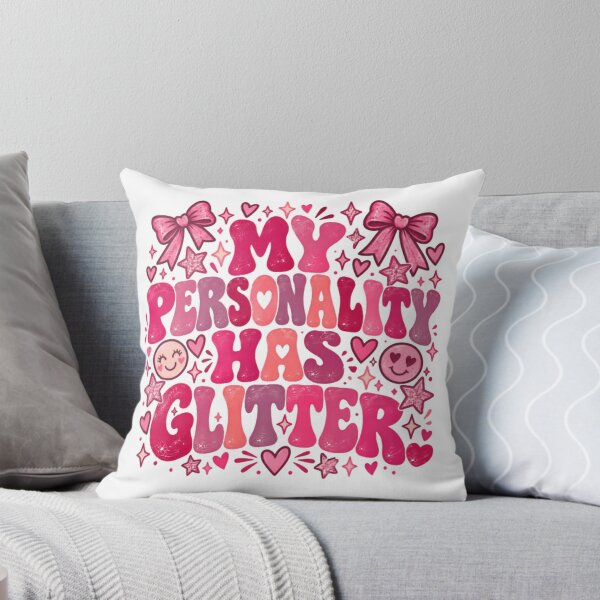 Item preview, My Personality Has Glitter Sparkly Feminine Girls Women designed and sold by JonesFlora2025.