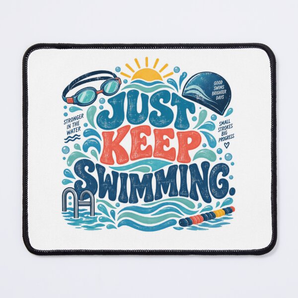 Item preview, Just Keep Swimming Swimmer Motivation Aquatic Athlete designed and sold by RetroMini2026.