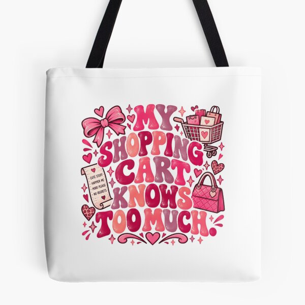 Item preview, My Shopping Cart Knows Too Much Shopaholic Retail Therapy designed and sold by RetroMini2026.
