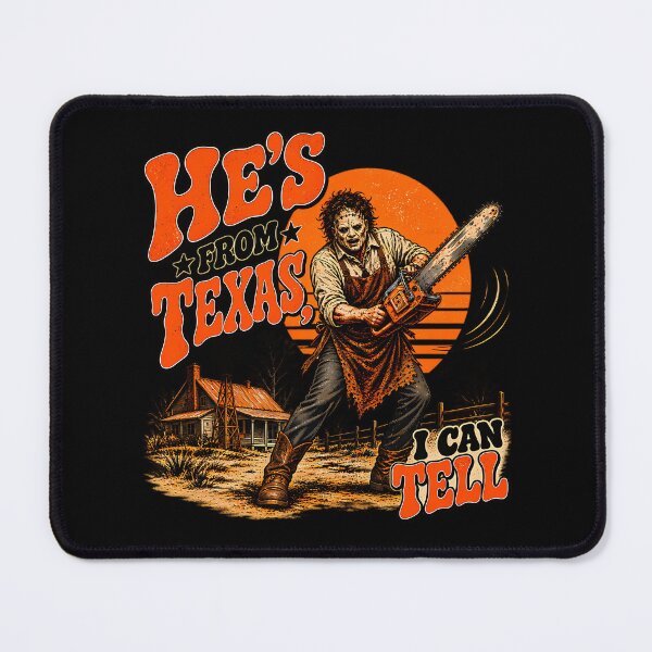 Item preview, Hes From Texas I Can Tell Vintage Chainsaw Horror designed and sold by SusanArlene.