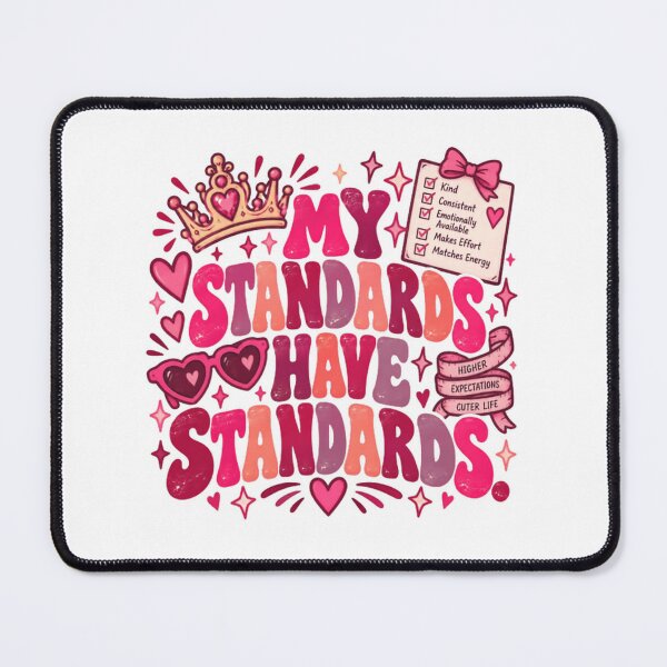 Item preview, My Standards Have Standards Confident Woman High Standards Self Worth Empowerment designed and sold by JonesFlora2025.