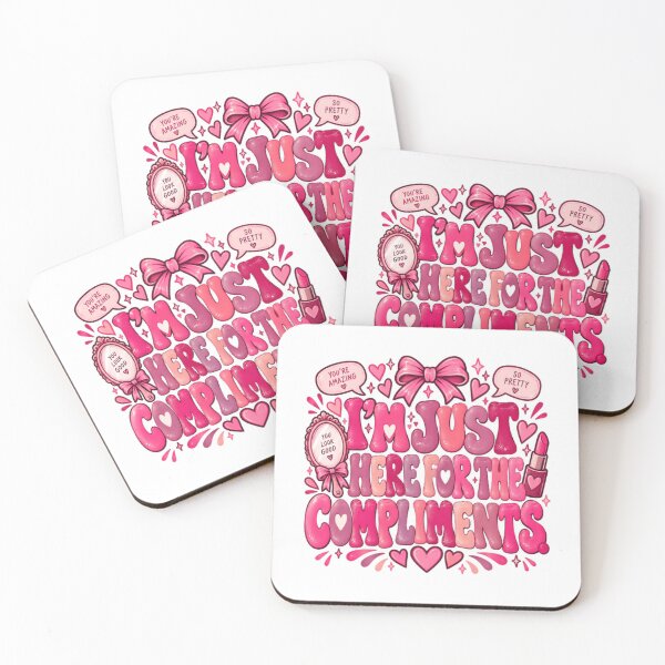 Item preview, I'm Just Here For The Compliments Self Love Confident Woman Humor designed and sold by RetroMini2026.