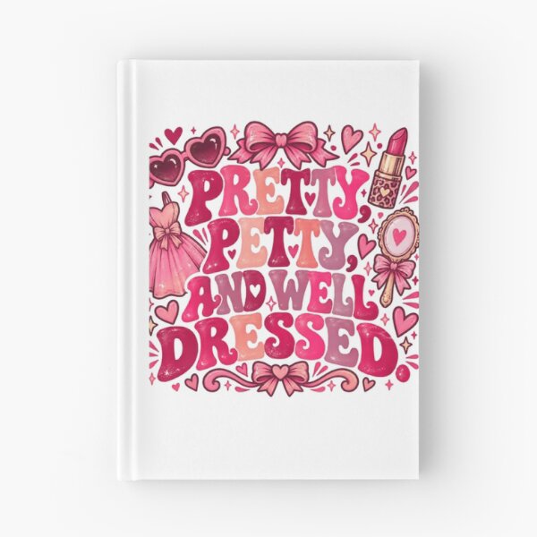 Item preview, Pretty, Petty, And Well Dressed Women Fashion Attitude designed and sold by RetroMini2026.
