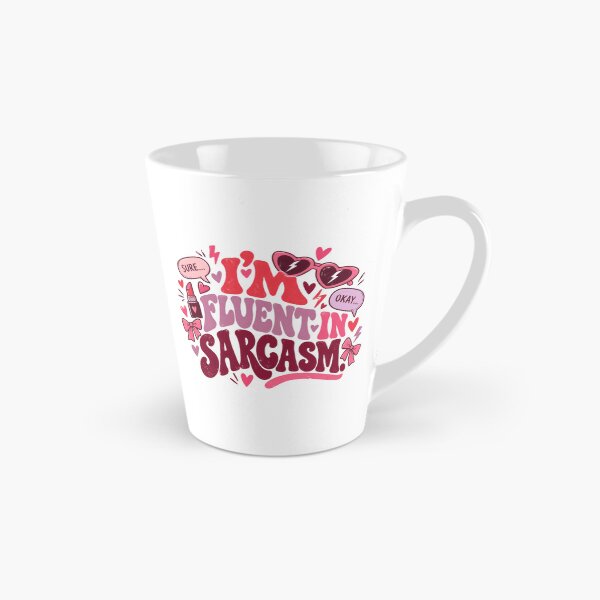 Item preview, Sure... I'm Fluent In Sarcasm! Okay... Witty Humor Sarcastic Personality designed and sold by JonesFlora2025.
