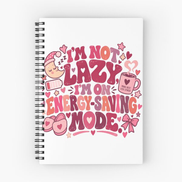 Item preview, I'm Not Lazy I'm On Energy-Saving Mode Funny Relaxation Quote designed and sold by JonesFlora2025.