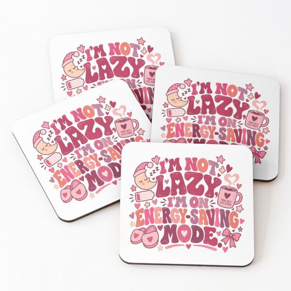 Item preview, I'm Not Lazy I'm On Energy-Saving Mode Funny Relaxation Quote designed and sold by JonesFlora2025.