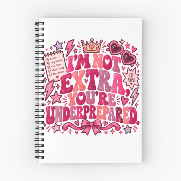 Item preview, I'm Not Extra You're Underprepared Confident Woman Sassy Quote Big Energy designed and sold by RetroMini2026.