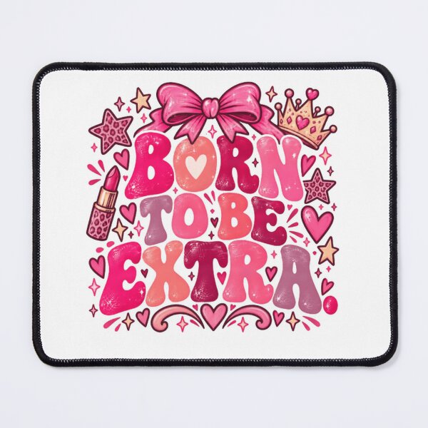 Item preview, Born To Be Extra Queen Diva Fabulous Glamorous Personality designed and sold by RetroMini2026.