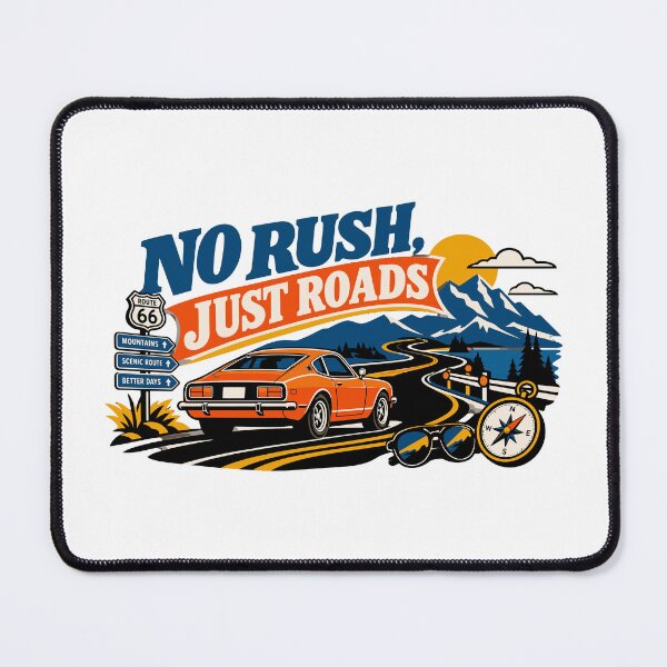 Item preview, No Rush Just Roads  designed and sold by RAS-77.