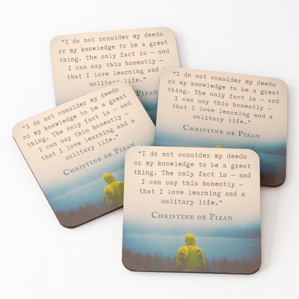 Item preview, Christine de Pizan quote: I do not consider my deeds or my knowledge to be a great thing. The only fact is — and I can say this honestly — that I love learning and a solitary life. designed and sold by artbleed.