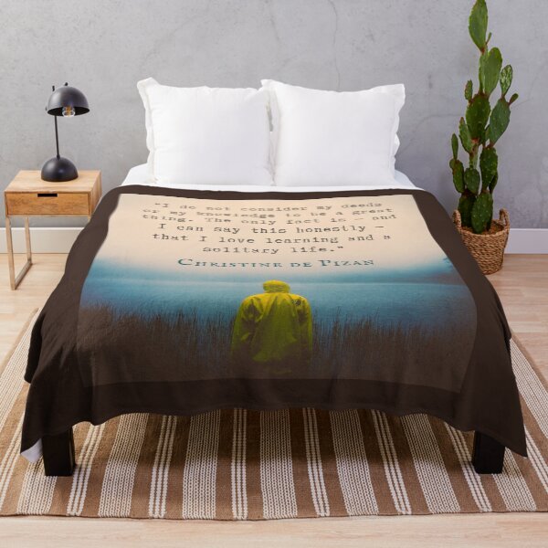 Item preview, Christine de Pizan quote: I do not consider my deeds or my knowledge to be a great thing. The only fact is — and I can say this honestly — that I love learning and a solitary life. designed and sold by artbleed.