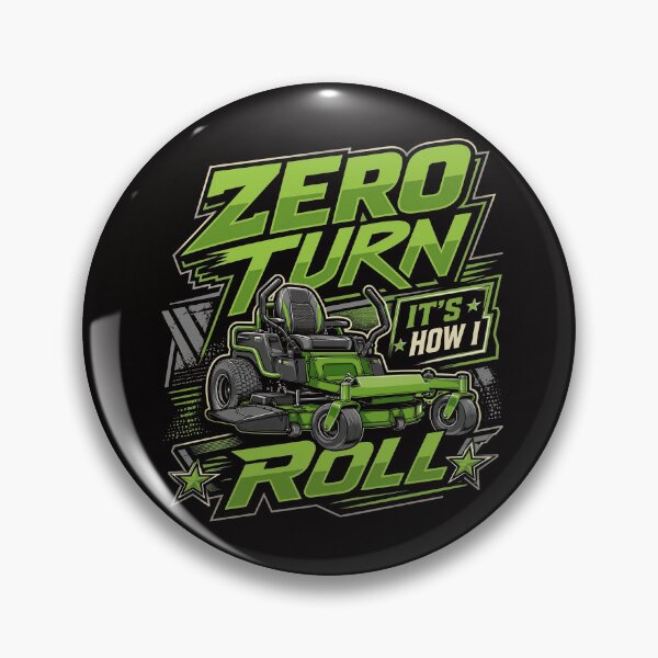 Item preview, Zero Turn It's How I Roll     designed and sold by LYNCH-CADSN.